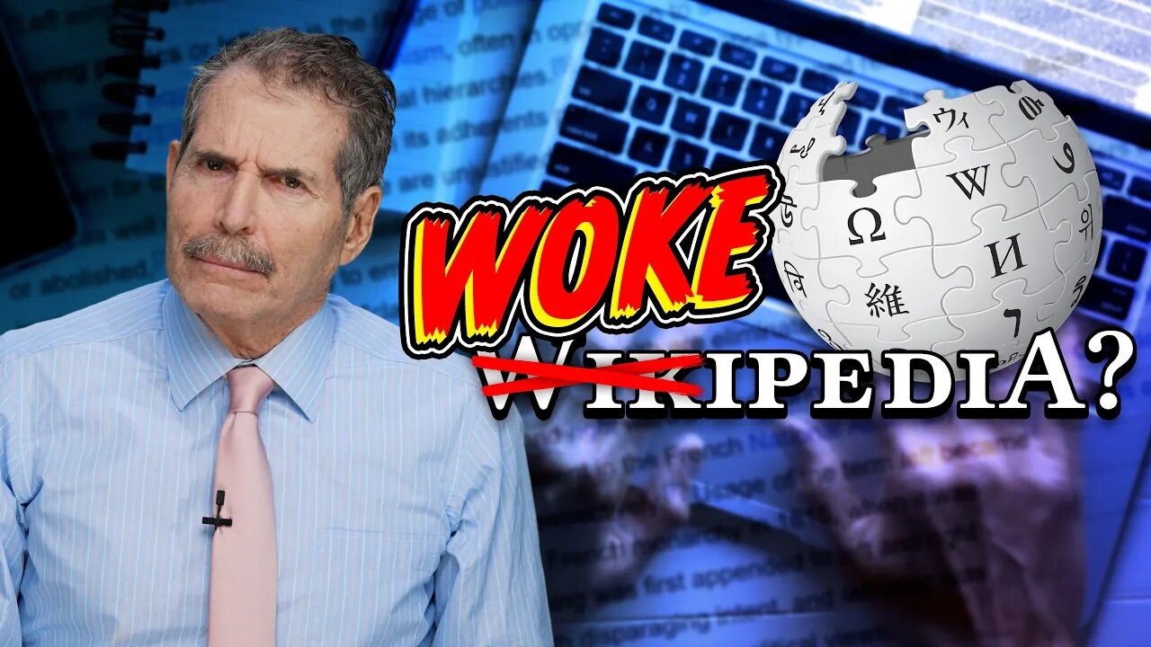 Woke-ipedia? Leftist Editors And Foreign Influence On Wikipedia