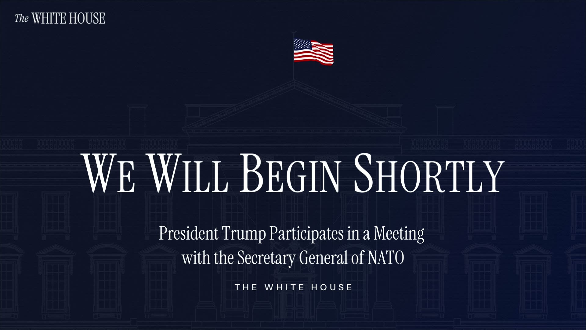 President Trump Participates in a Meeting with the Secretary General of NATO