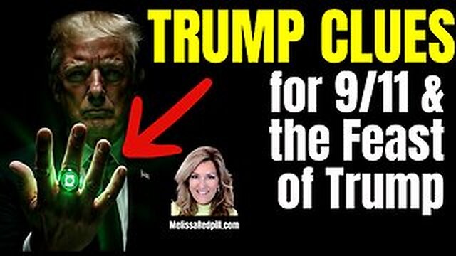 09-13-26     Trump Clues for 911 and the Feast of Trump