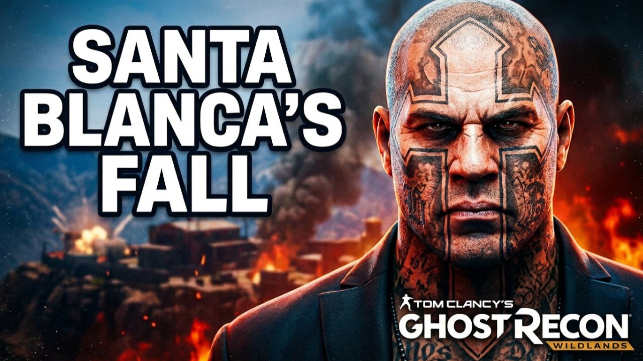 Ghost Clancy El Sueno. The end of Santa Blanca Tom Clancy's Ghost Recon Wildlands