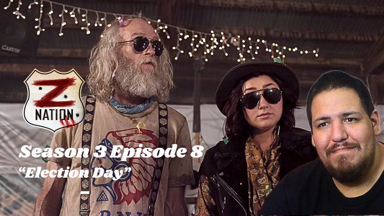 Z Nation | Season 3 Episode 8 | Election Day | TV Show Reaction
