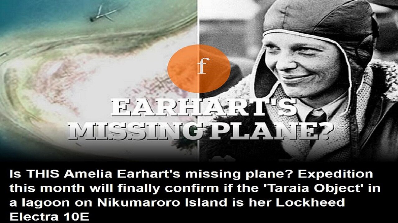 Is THIS Amelia Earharts missing plane... in a lagoon on Nikumaroro Island ~ by DAILY MAIL