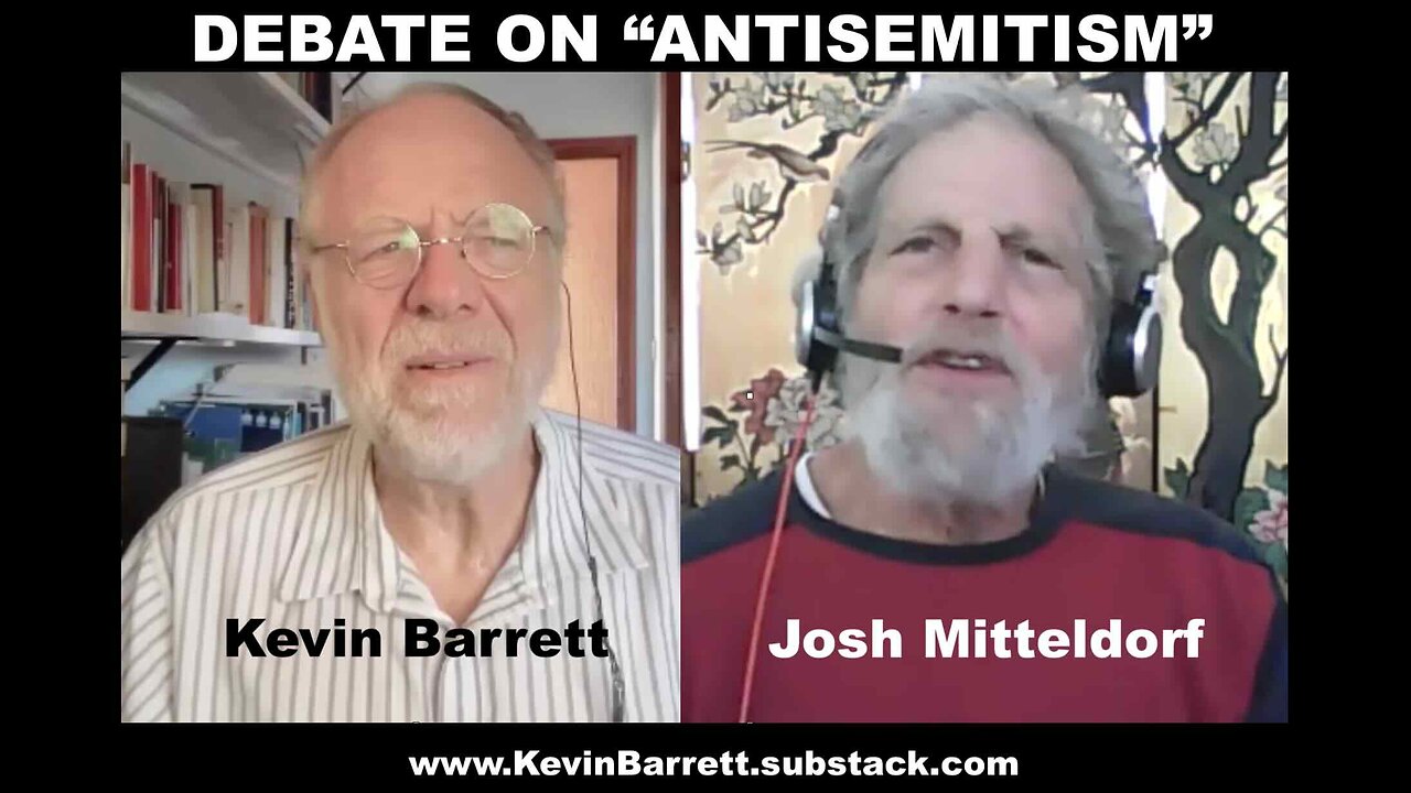 Debating Antisemitism with Josh Mitteldorf