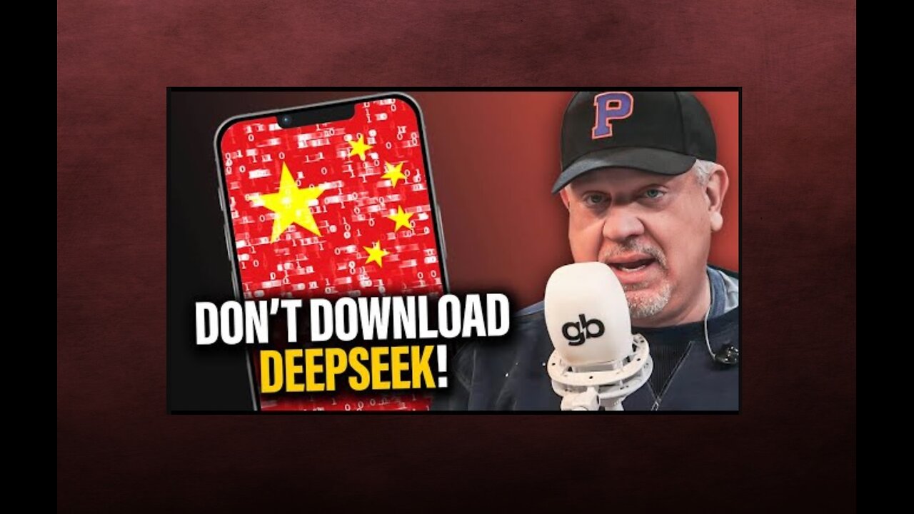 ⭐ DON’T DOWNLOAD CHINAS DEEPSEEK AI | Glenn Beck