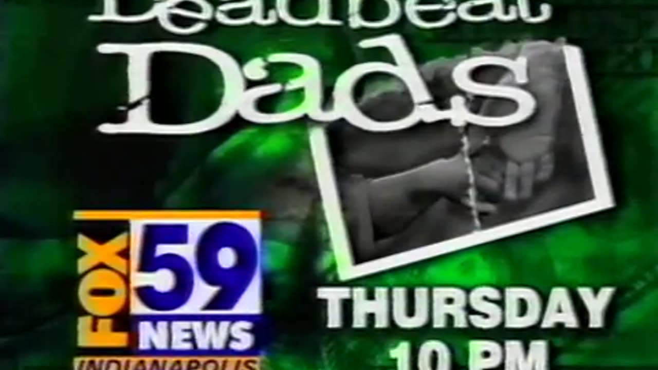 November 1, 2000 - WXIN Promo for News Report on Deadbeat Dads