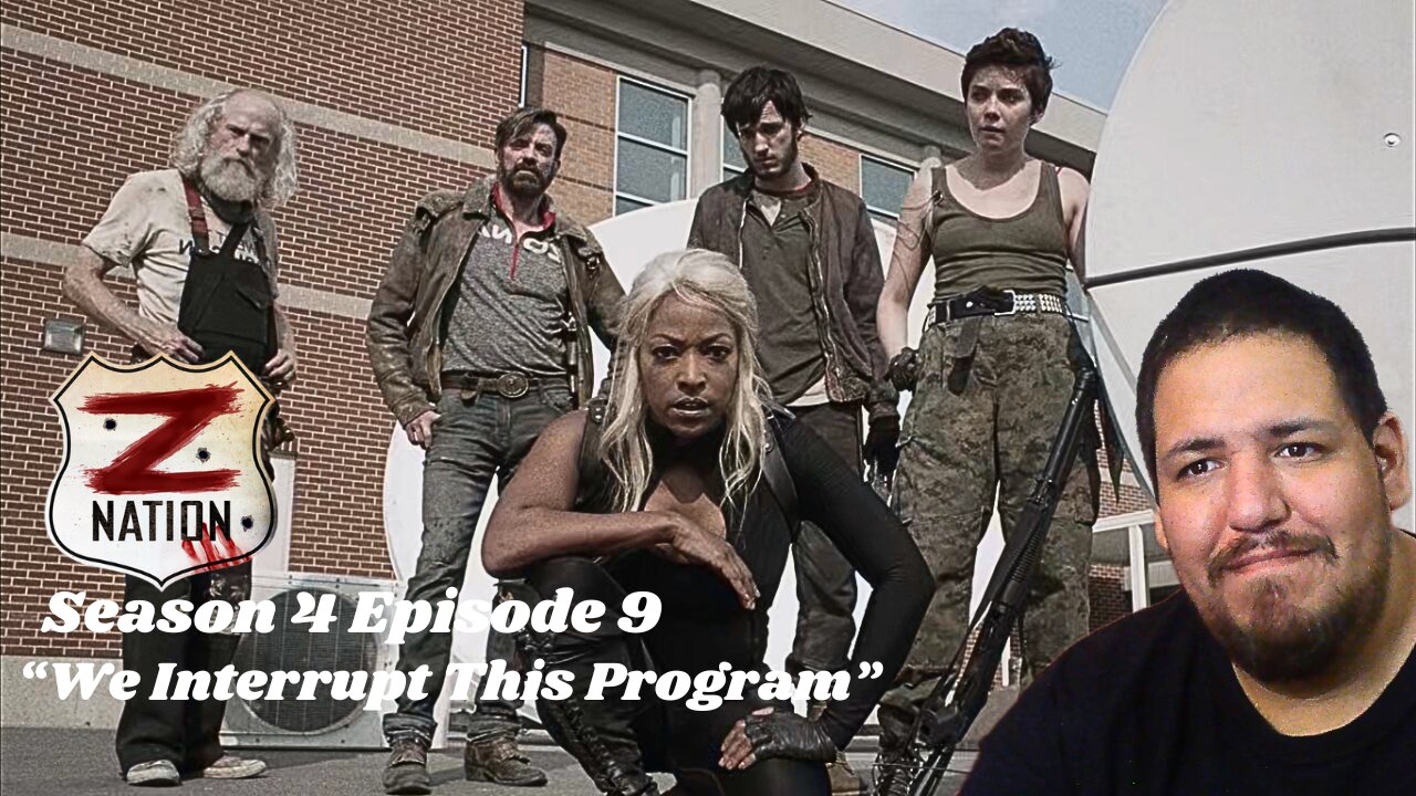 Z Nation | Season 4 Episode 9 | We Interrupt This Program | TV Show Reaction