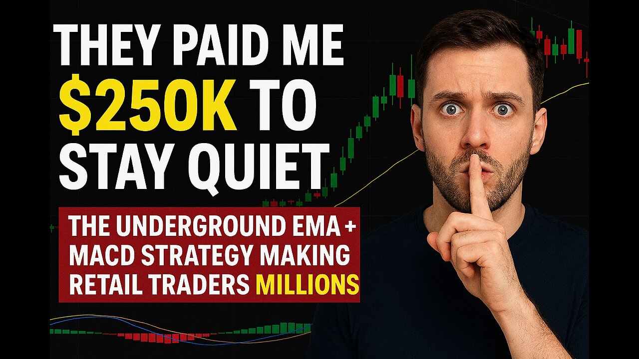 THEY PAID ME $250K TO STAY QUIET: The Underground EMA + MACD Strategy Making Retail Traders MILLIONS