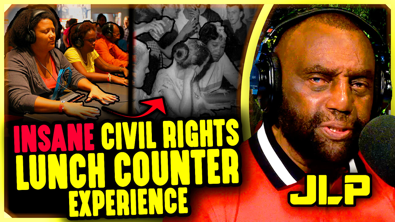 Insane Lunch Counter Experience - JLPs Unfiltered Take On Civil Rights