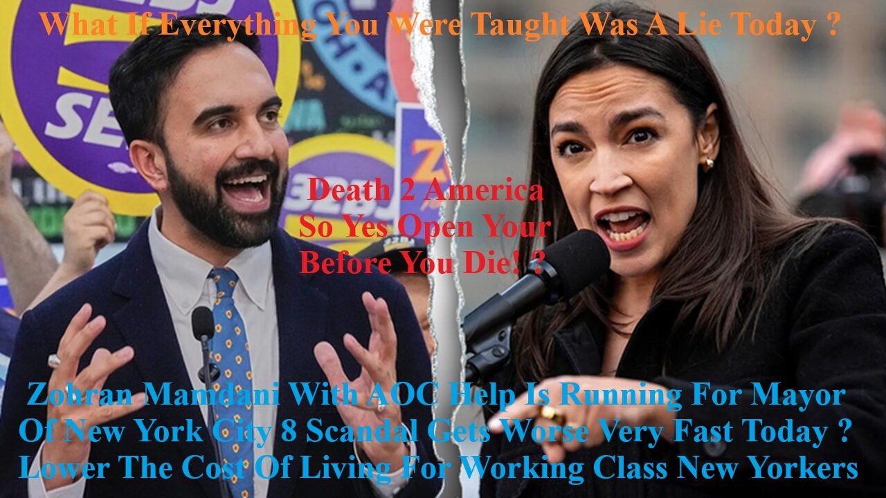 Zohran Mamdani With AOC Help Is Running For Mayor New York City Scandal Gets Worse Today