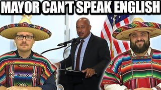AMERICA LAST: Massachusetts Mayor CAN’T Speak English! - EP318