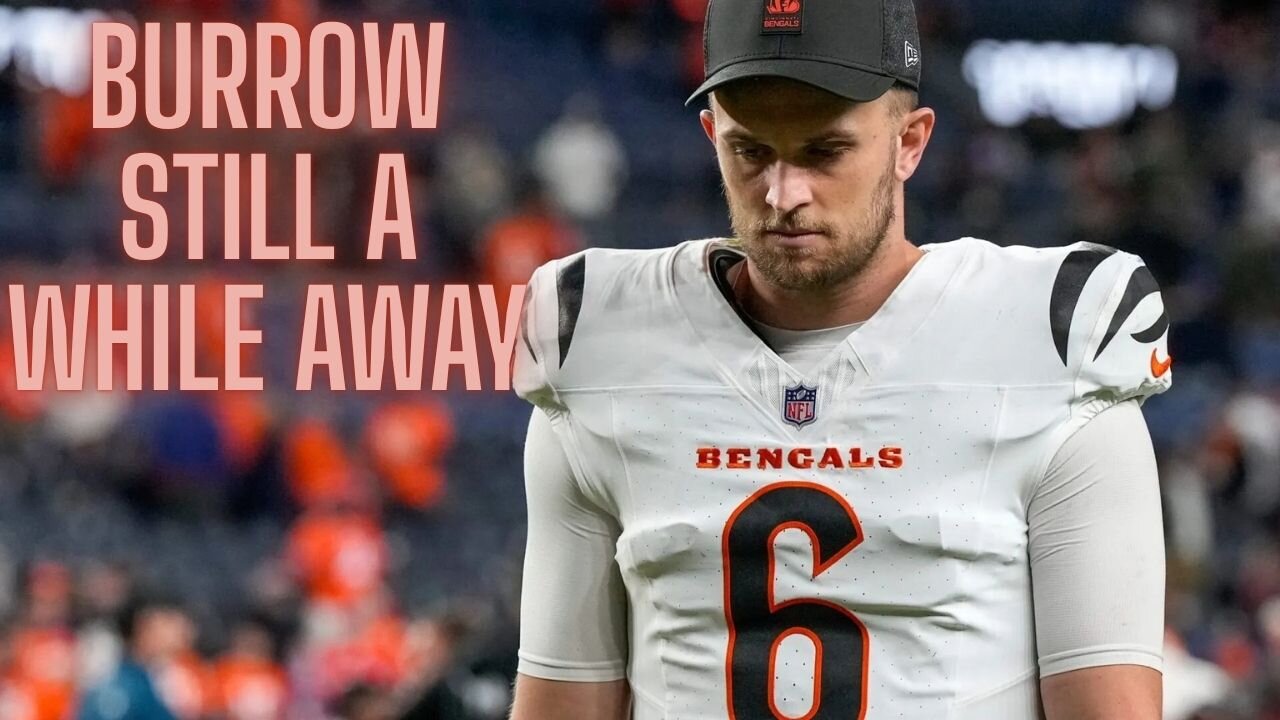 Is it time for the Bengals to look elsewhere (Kirk Cousins?) for a QB with Burrows return far off?