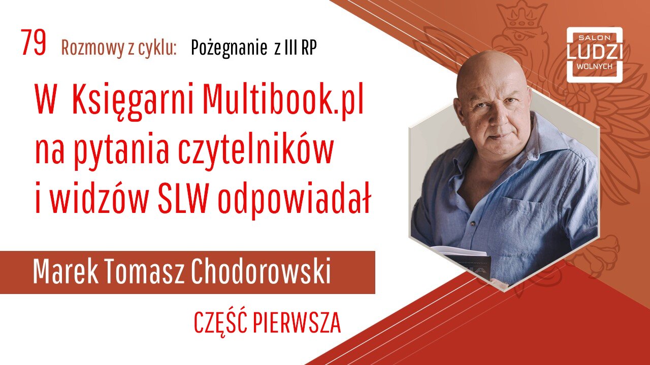 S01E79 – Pożegnanie z III RP Pytania czytelników i widzów SLW w Księgarni Multibook.pl