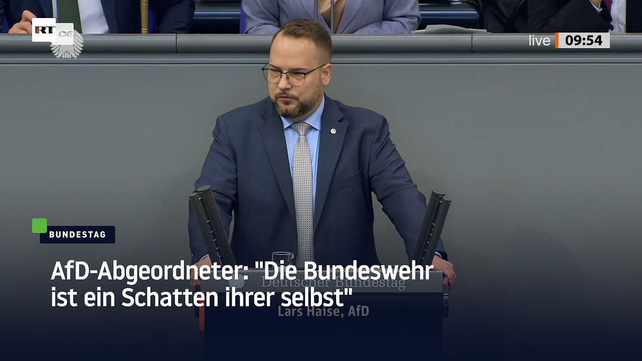 AfD-Abgeordneter: Die Bundeswehr ist ein Schatten ihrer selbst