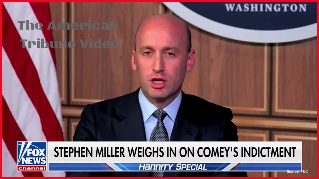 Stephen Miller Says Comeys Actions Were One Of Most Heinous Ever In Fiery Rant
