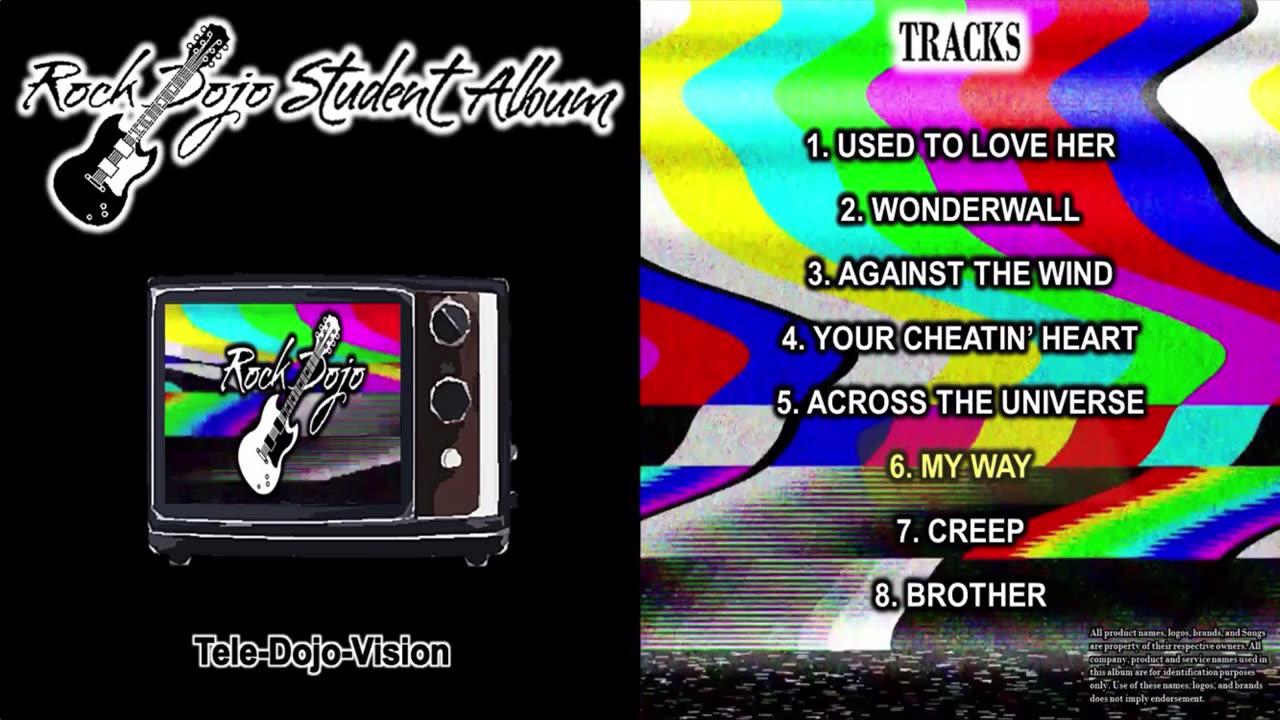 Rock Dojo Student Album #43 Tele-Dojo-Vision: My Way (Frank Sinatra Cover) Track 6