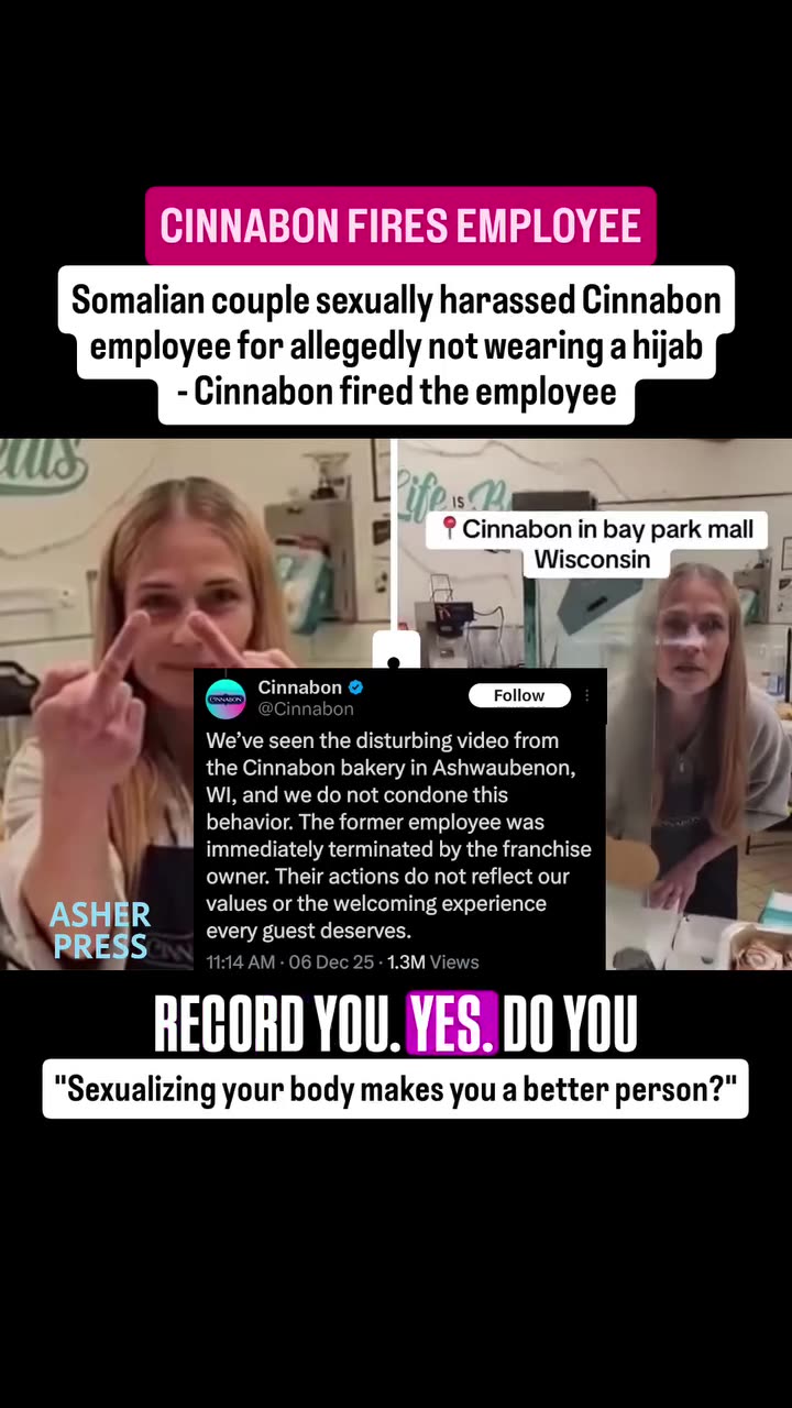 Cinnabon fires employee after Somalian couple sexually harass her for not wearing a hijab