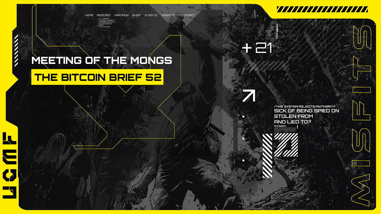 Meeting of the Mongs | THE BITCOIN BRIEF 52