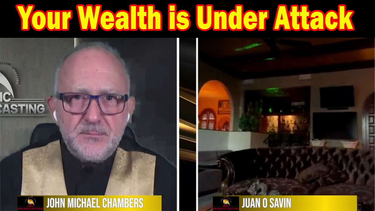 Juan O Savin & John Michael Chambers Situation Update 09.26.25: Your Wealth is Under Attack
