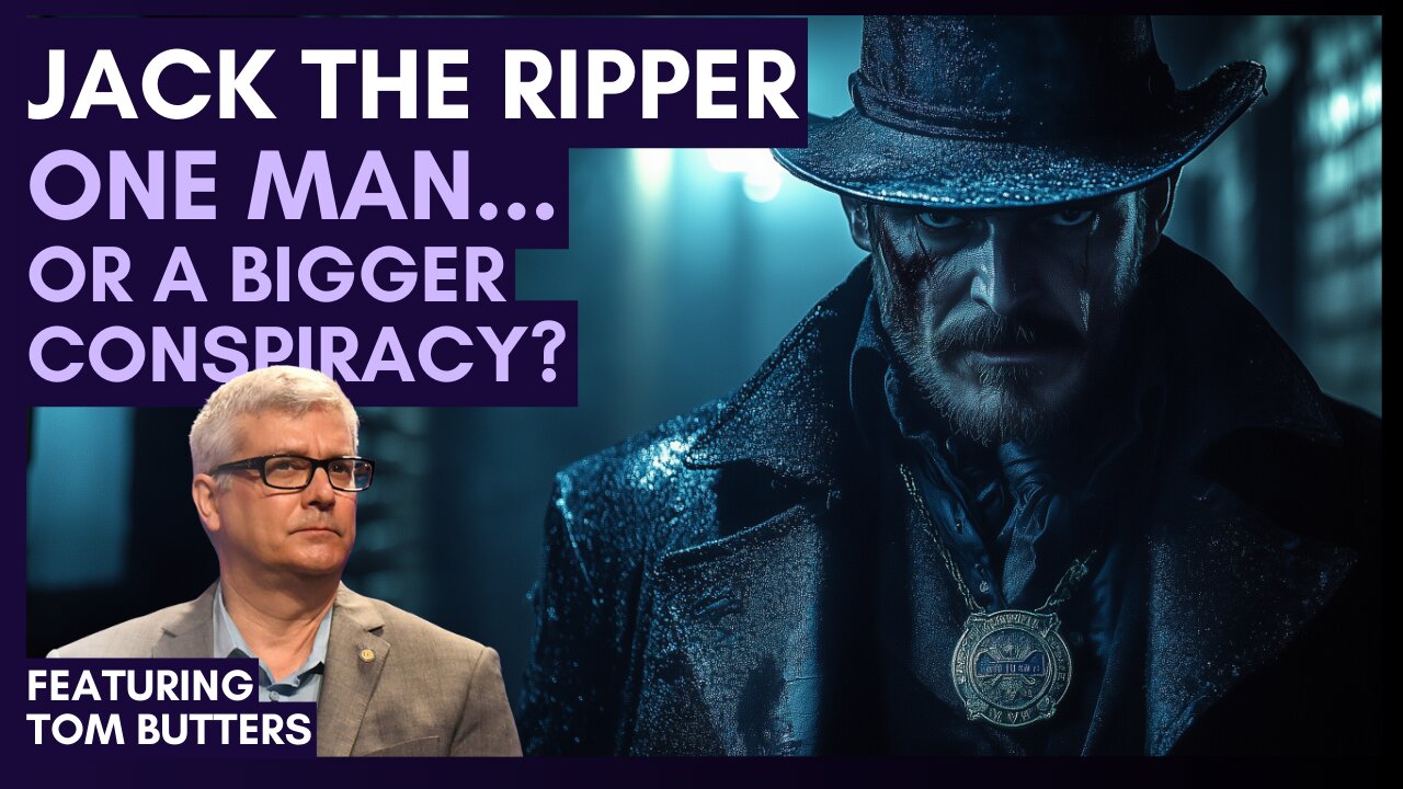 Jack the Ripper: One Killer or a Deadly Conspiracy? 🍸 Ep. 141