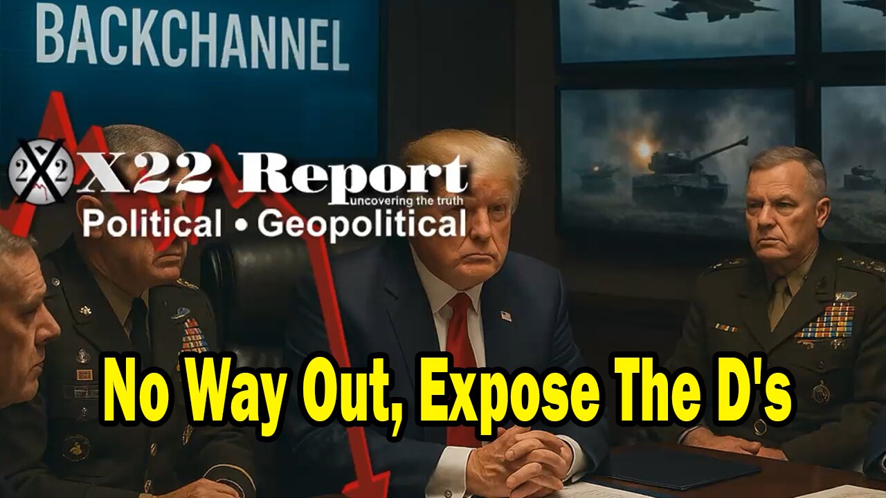X22 Report - No Way Out, Trump Is Using This To Drain The Swamp, Expose The Ds