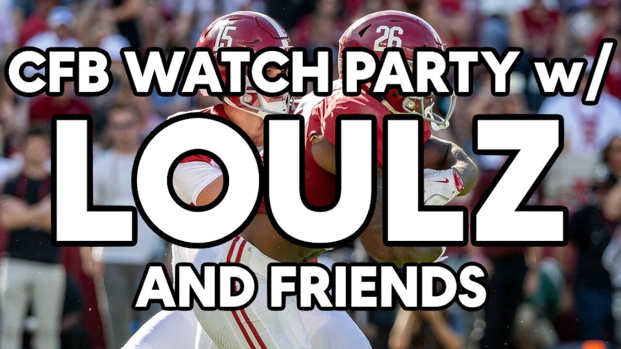 CFB Watch Party w/ John and Dustin | BAMA FANS REACT