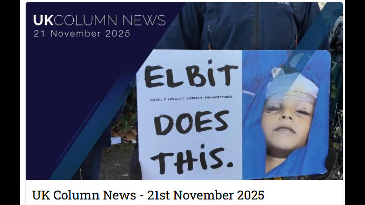 UK Column News - 21st November 2025