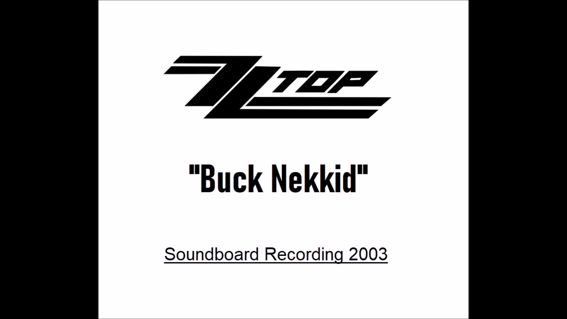 ZZ Top - Buck Nekkid (Live in New Jersey 2003)