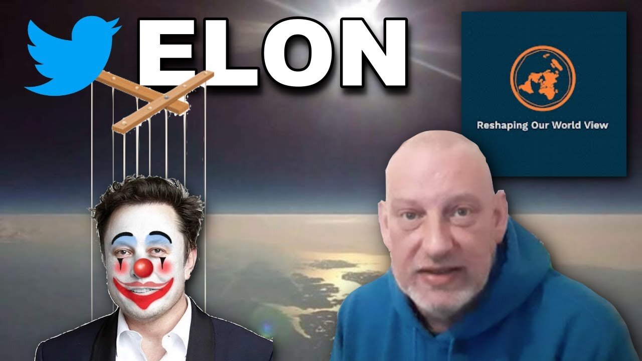 Elon will NOT save the Flat Earth