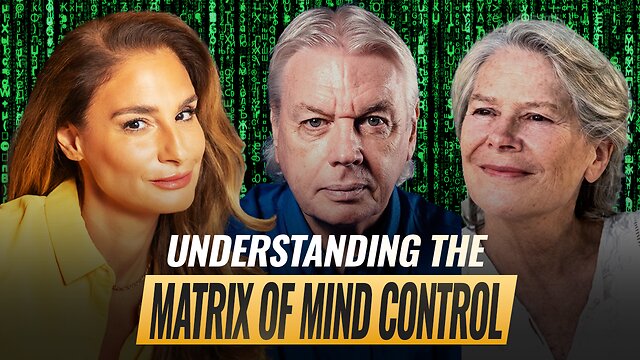 Mel K w/ David Icke & Cathy O’Brien | Understanding the Matrix of Mind Control
