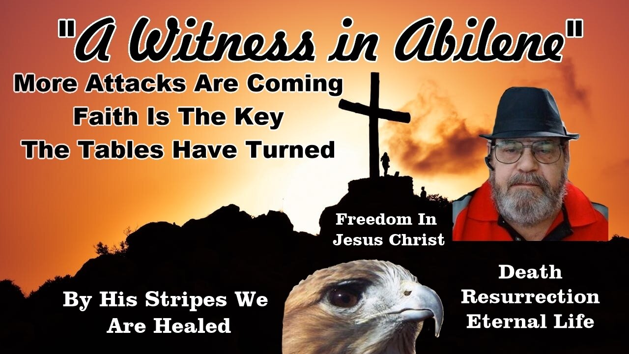 More Attacks Are Coming Faith Is The Key The Tables Have Turned