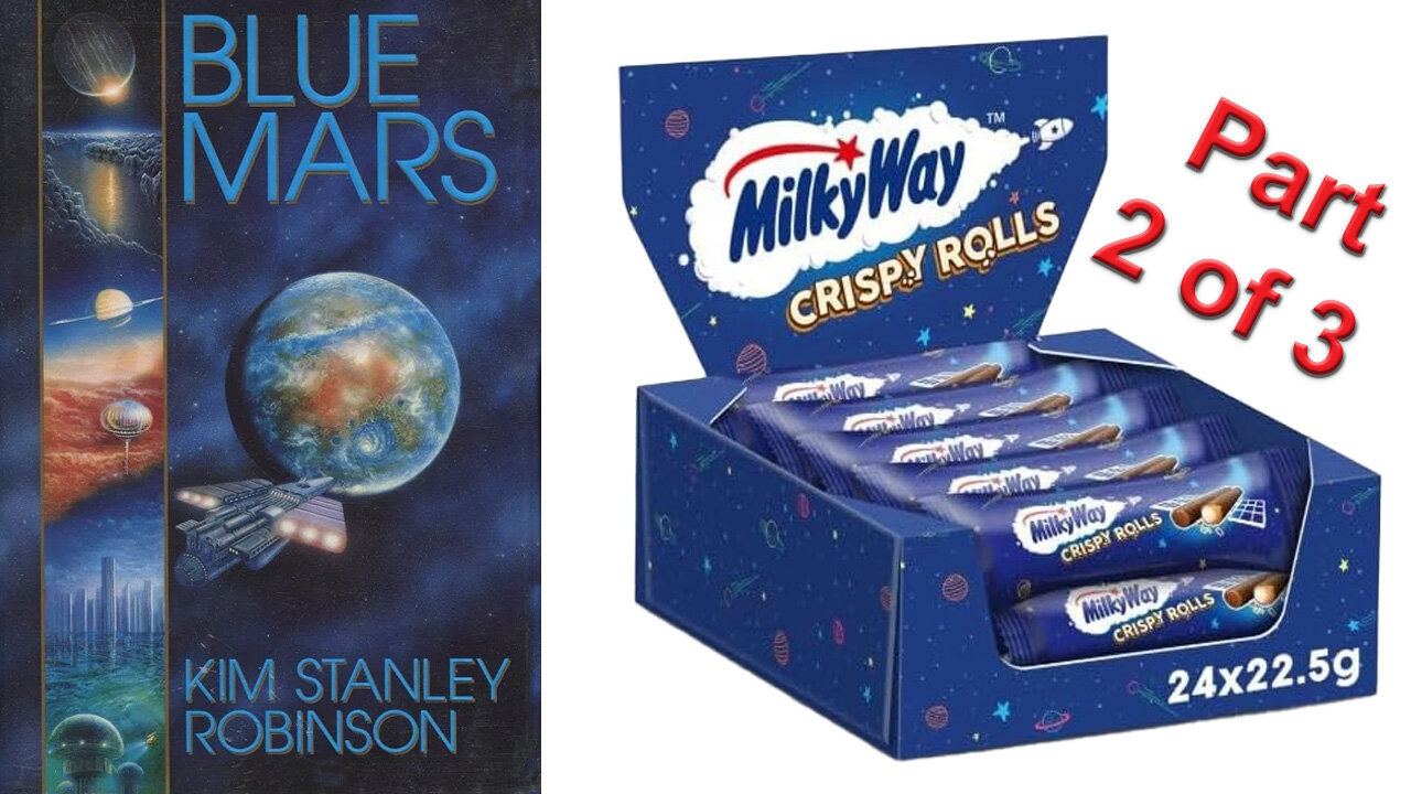 Blue Mars (1996) by Kim Stanley Robinson [Part 2 of 3]