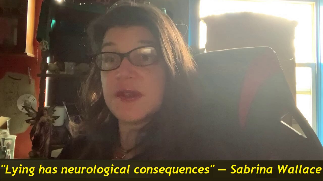 Lying has neurological consequences — Sabrina Wallace