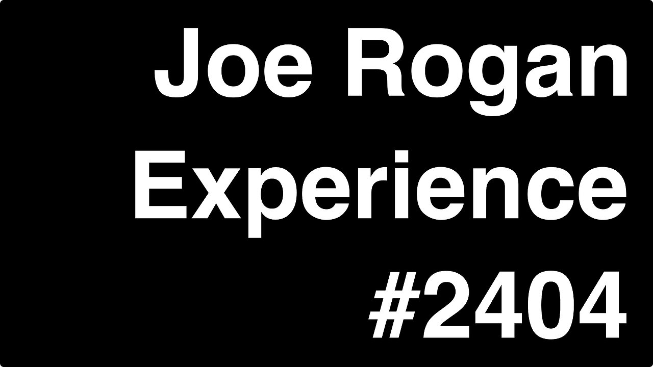 Joe Rogan Experience #2404 - Elon Musk