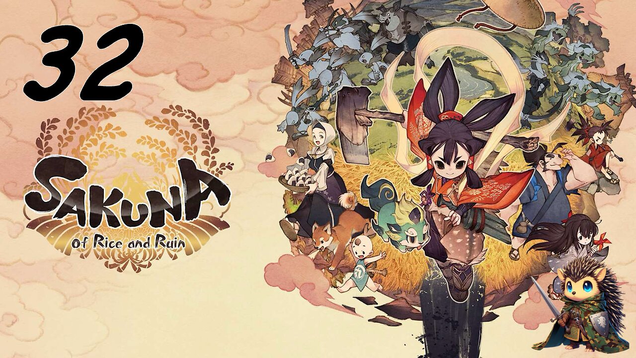 Rebuilding from the Ashes - Sakuna: Of Rice and Ruin BLIND [32]