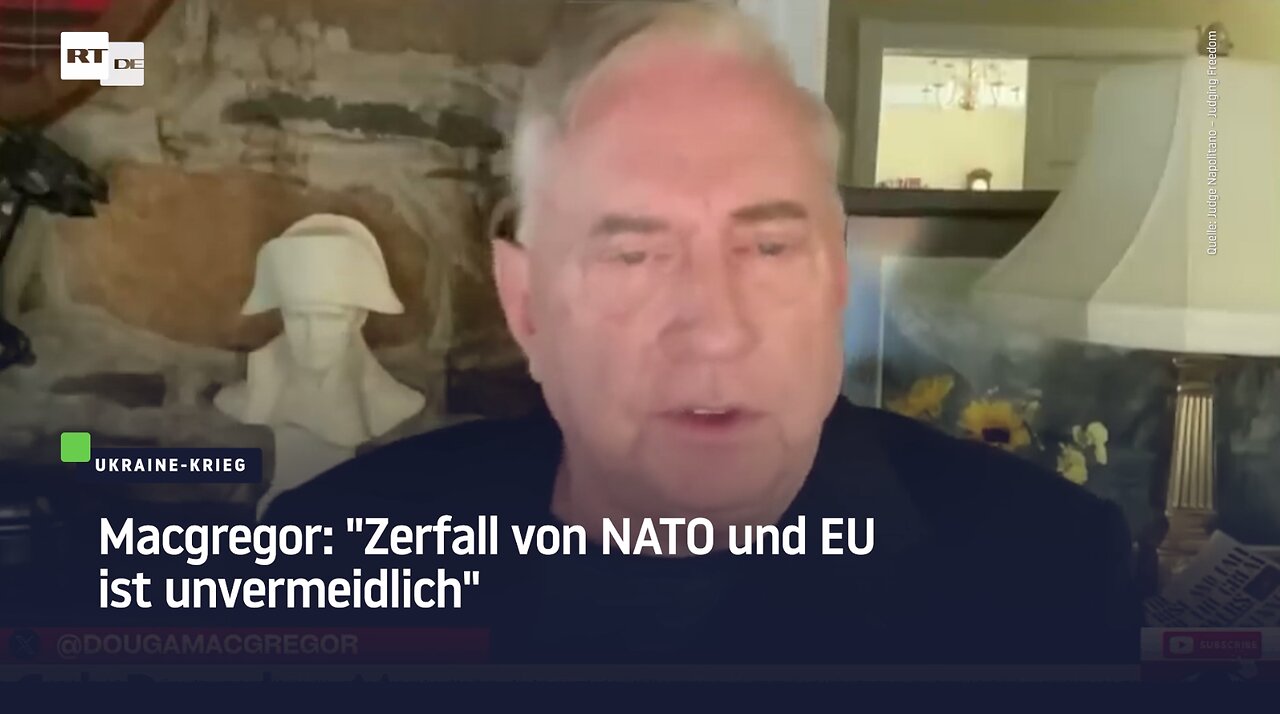 Macgregor: Zerfall von NATO und EU ist unvermeidlich