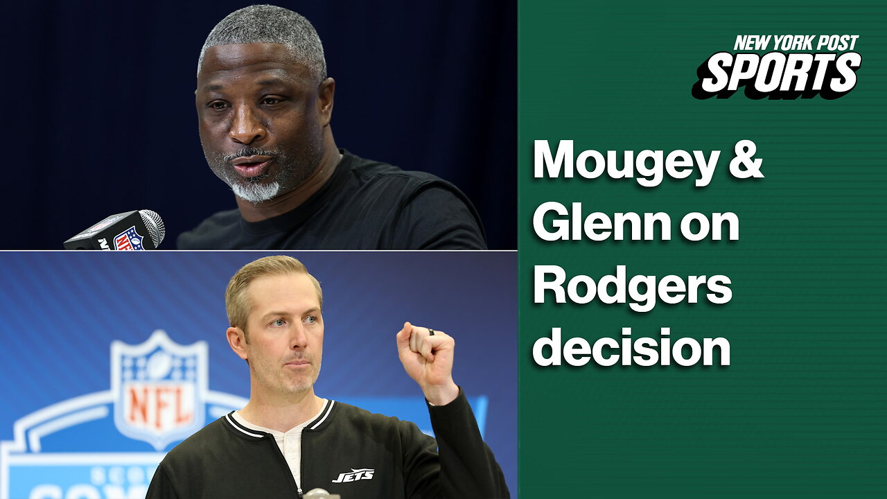 Darren Mougey, Aaron Glenn address Aaron Rodgers, plans to find Jets next quarterback