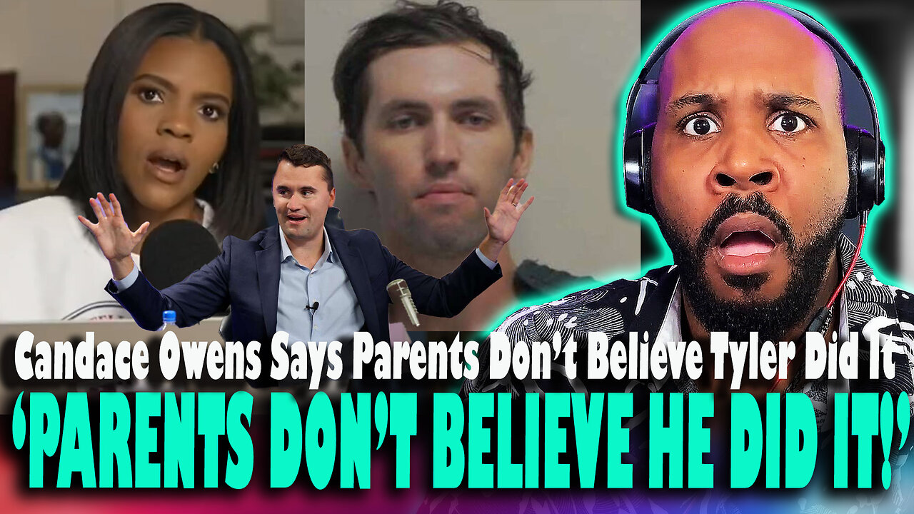 PARENTS DONT BELIEVE HE DID IT! Candace Owens Says Tyler Robinsons Parents Dont Think He Did It