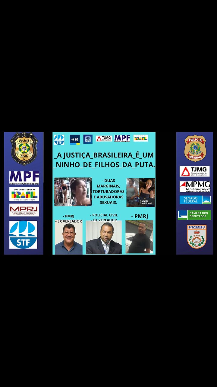 A JUSTIÇA BRASILEIRA É UM NINHO PERIGOSO.