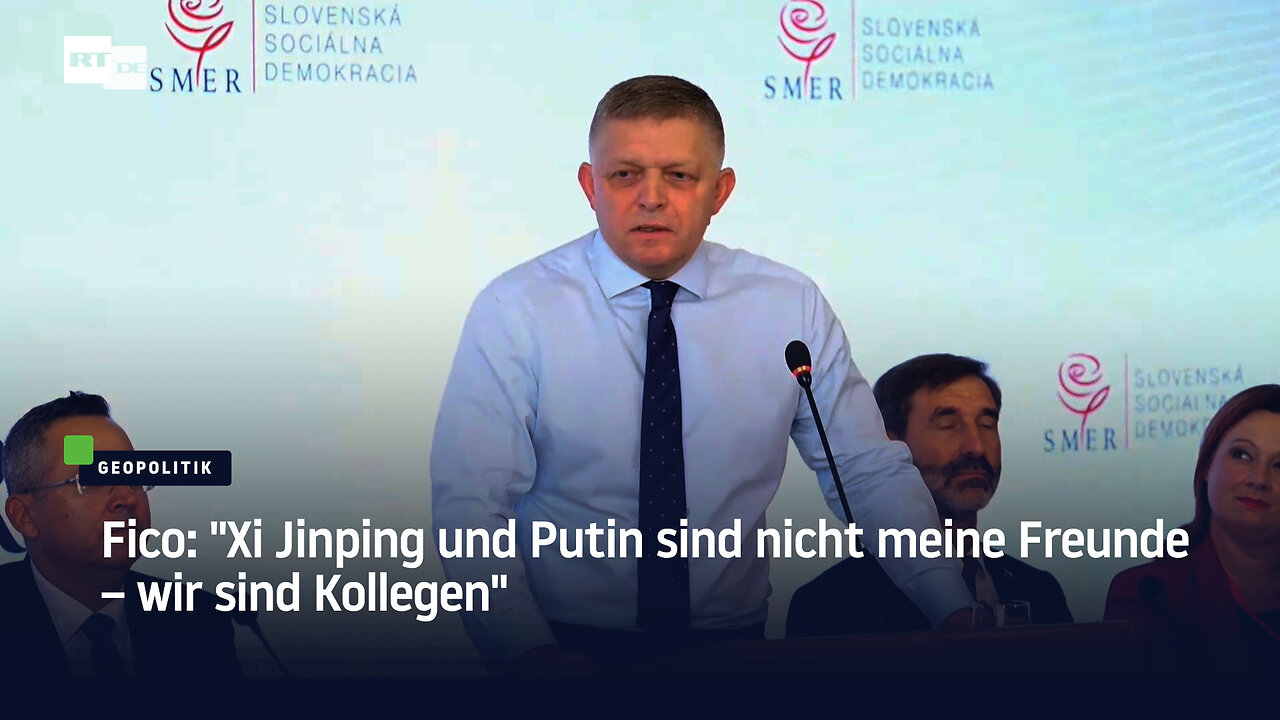 Fico: Xi Jinping und Putin sind nicht meine Freunde – wir sind Kollegen