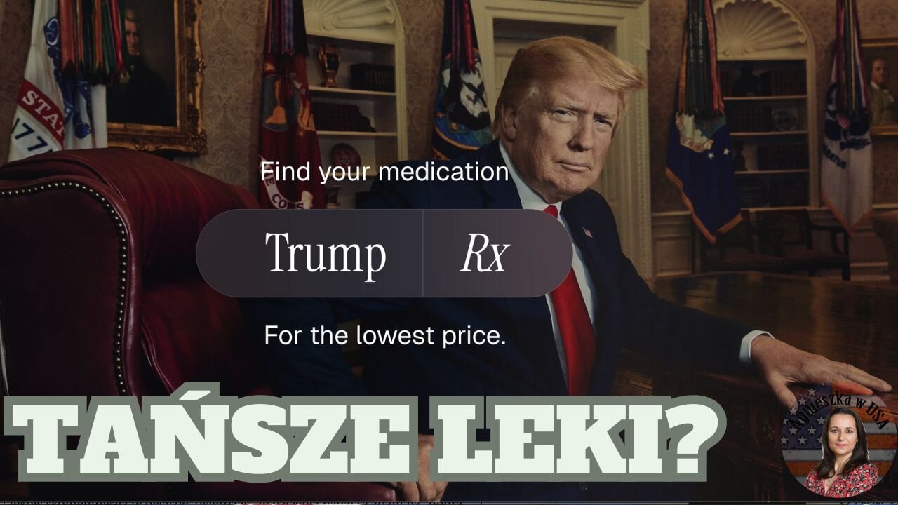 TrumpRx.gov i 50 MLD $ Inwestycji! Czy leki w USA staną się przystępne dla wszystkich?