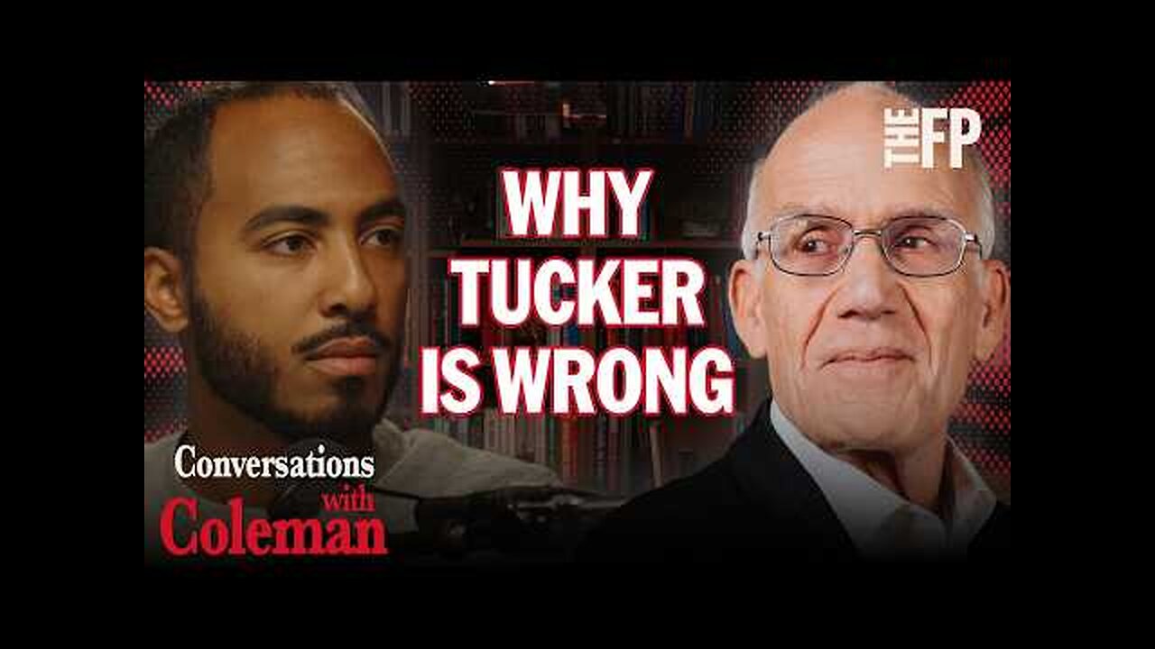 Victor Davis Hanson on Tucker, Trump, and the Fracturing Right w Coleman Hughes
