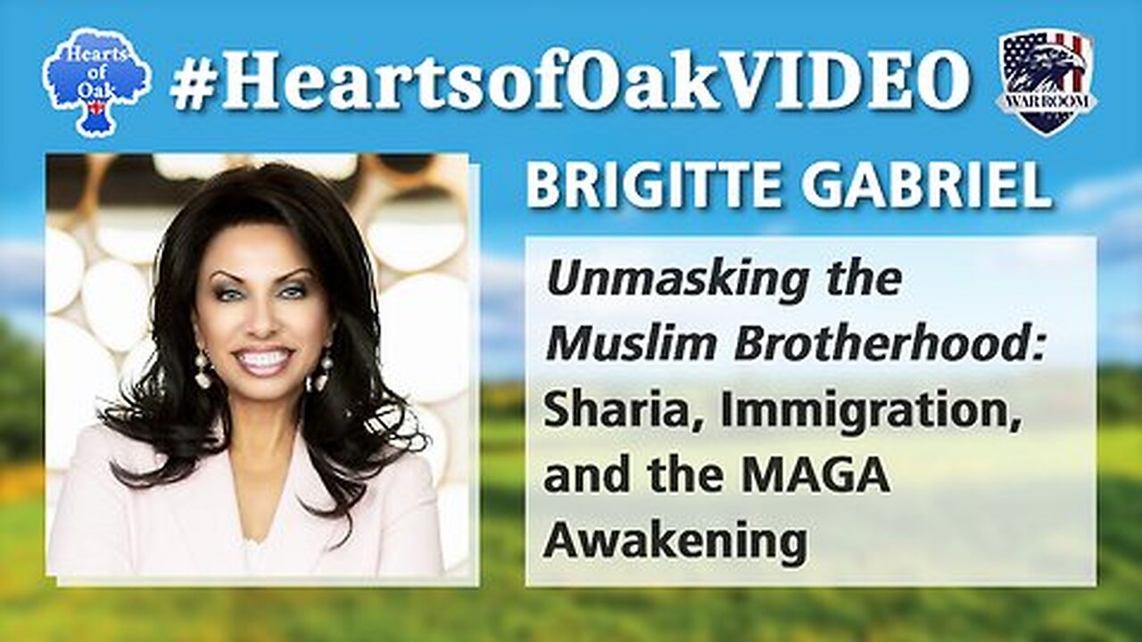 Brigitte Gabriel - Unmasking the Muslim Brotherhood: Sharia, Immigration and a MAGA Awakening
