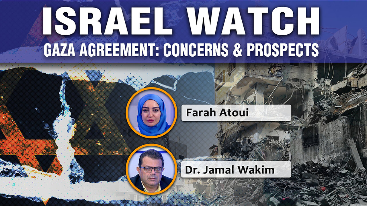 Israel Watch: Gaza agreement: Concerns and prospects