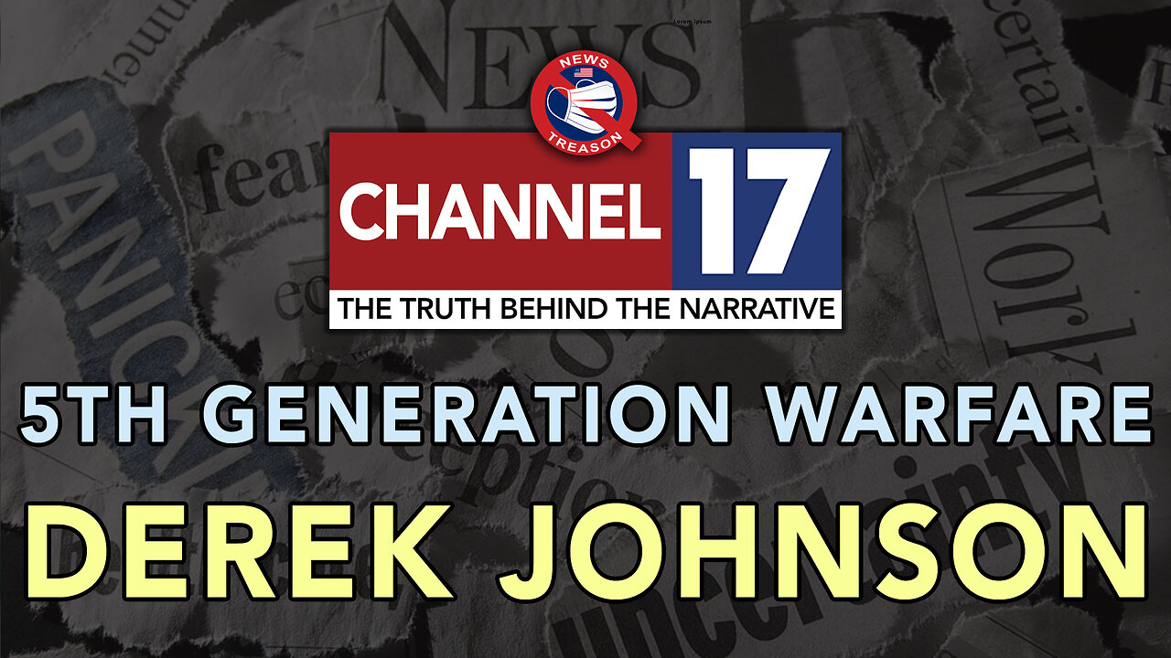5GW Current Events With Derek Johnson, 7pm EDT