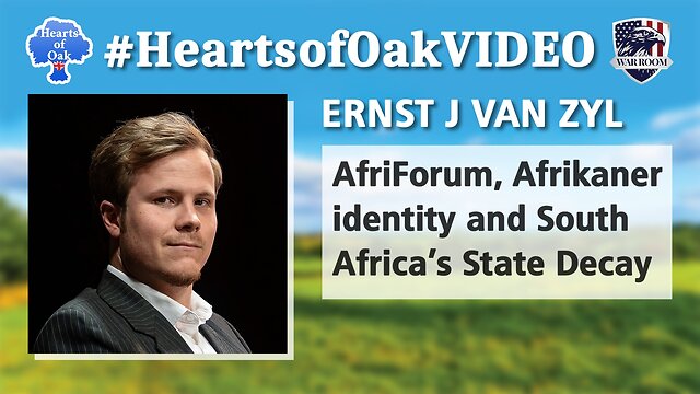 Ernst J. van Zyl - AfriForum, Afrikaner identity and South Africa’s State Decay