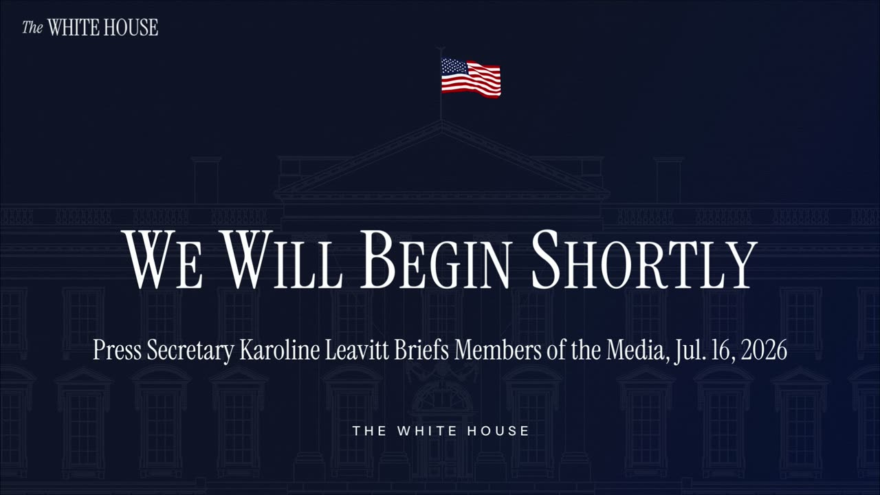 Press Secretary Karoline Leavitt Briefs Members of the Media, Jul. 16, 2026
