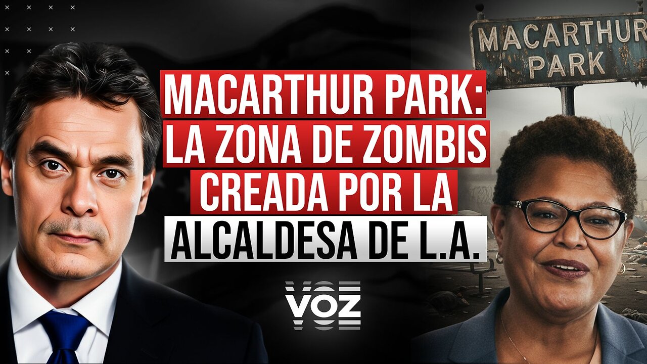 MacArthur Park: La Zona de Zombies Creada por la Alcaldesa de LA