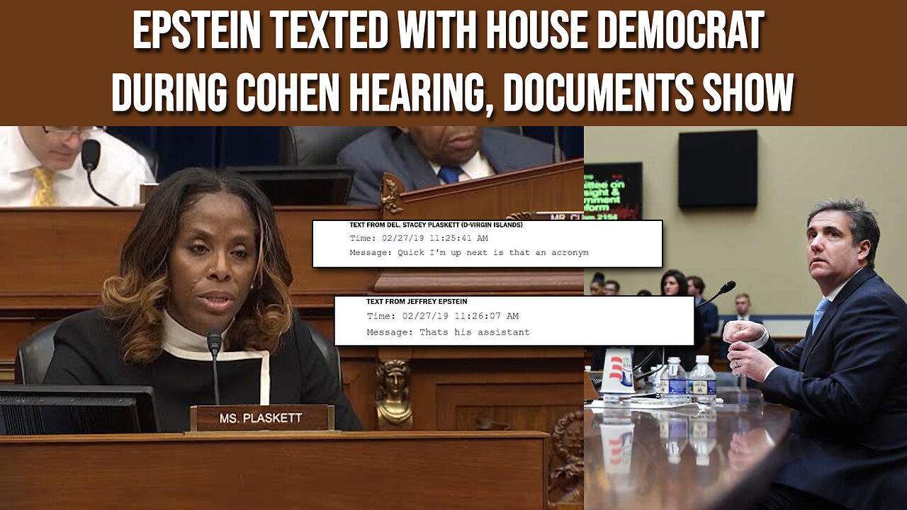 Epstein Texted Del. Plaskett During Cohen Hearing, Newly Released Docs Show โ Democrats Exposed