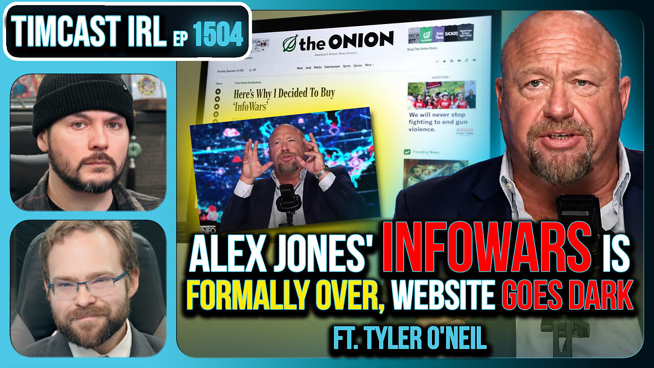 Alex Jones Infowars Is FORMALLY OVER, Website Goes DARK w/ Tyler ONeil | Timcast IRL