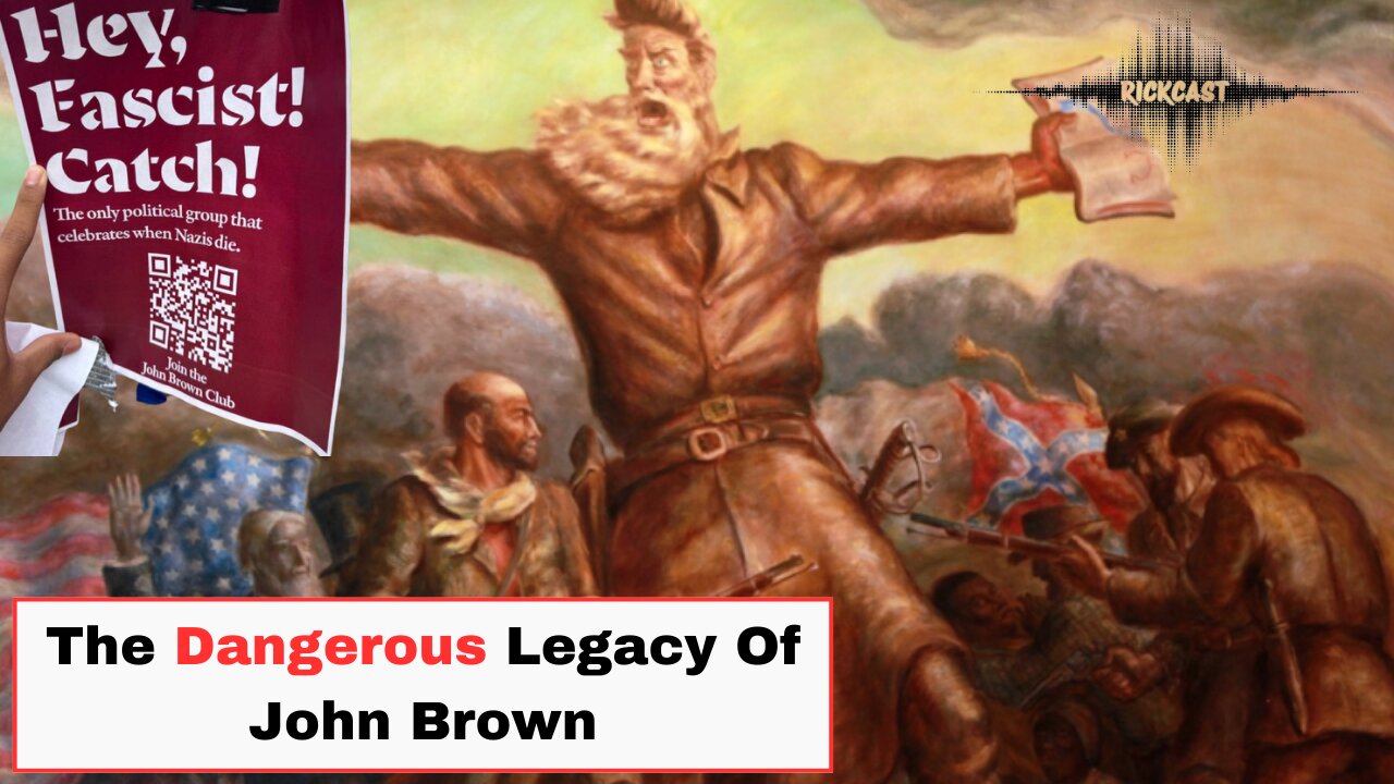 đ„ The American Left & The Bloody Legacy of John Brown | History Repeating?